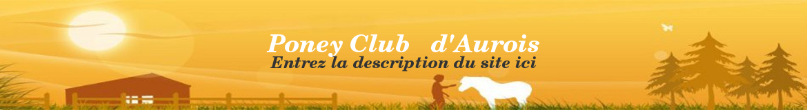 Poney Club   d'Aurois